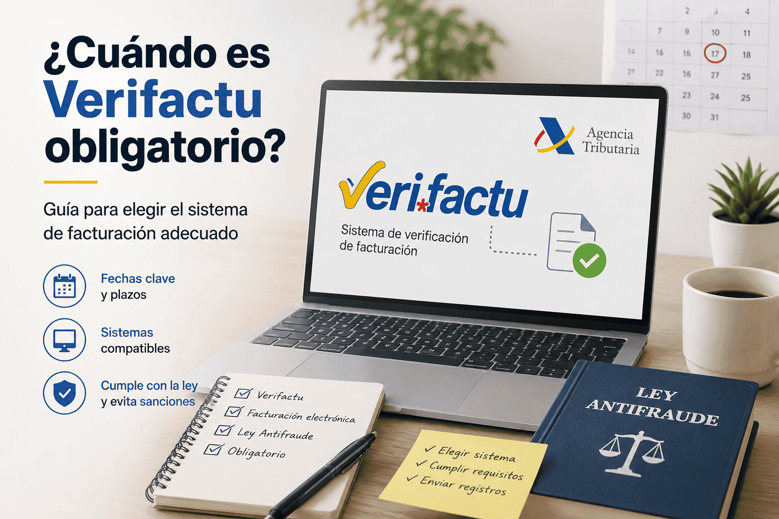 ¿Cuándo es Verifactu obligatorio? Guía para elegir el sistema de facturación adecuado